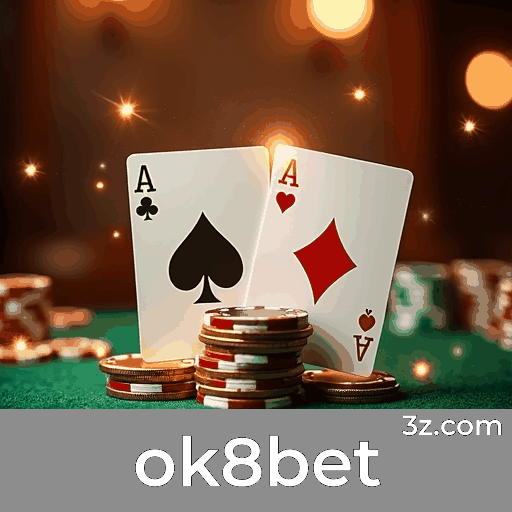 Descubra a Plataforma Ok8bet: Comunidade e Interação emocionante